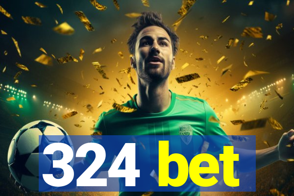 324 bet